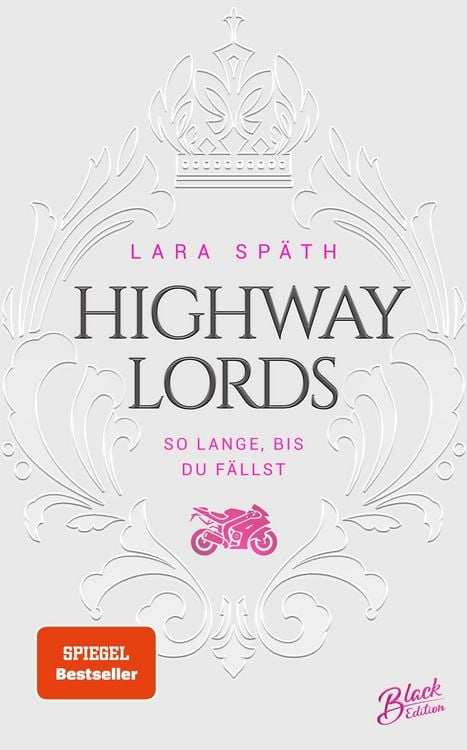 Produktbild: Highway Lords: So lange, bis du f&auml;llst | Limitierte Aufwendig gestaltete Ausgabe mit Farbschnitt &ndash; das integrierte Page Overlay ist limitiert nur in der ersten Auflage enthalten