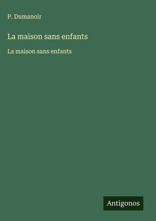 Produktbild: La maison sans enfants