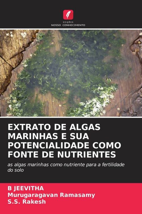 Produktbild: EXTRATO DE ALGAS MARINHAS E SUA POTENCIALIDADE COMO FONTE DE NUTRIENTES