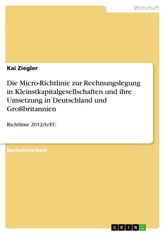 Produktbild: Die Micro-Richtlinie zur Rechnungslegung in Kleinstkapitalgesellschaften und ihre Umsetzung in Deutschland und Gro&szlig;britannien