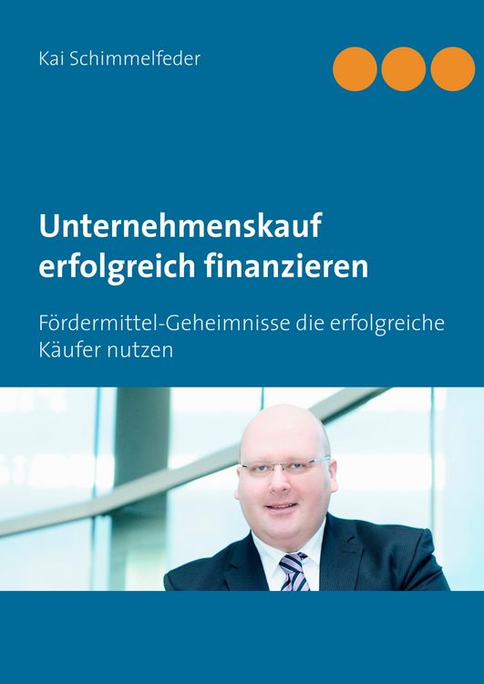 Produktbild: Unternehmenskauf erfolgreich finanzieren