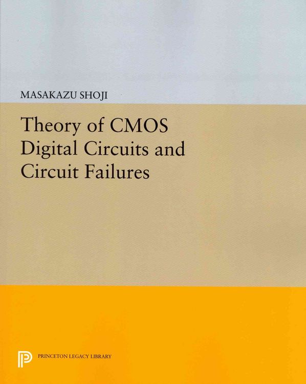 Produktbild: Theory of CMOS Digital Circuits and Circuit Failures