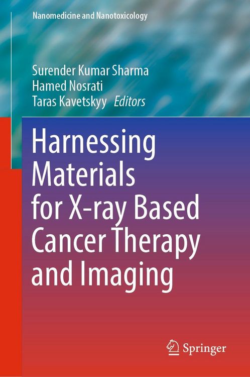 Produktbild: Harnessing Materials for X-ray Based Cancer Therapy and Imaging