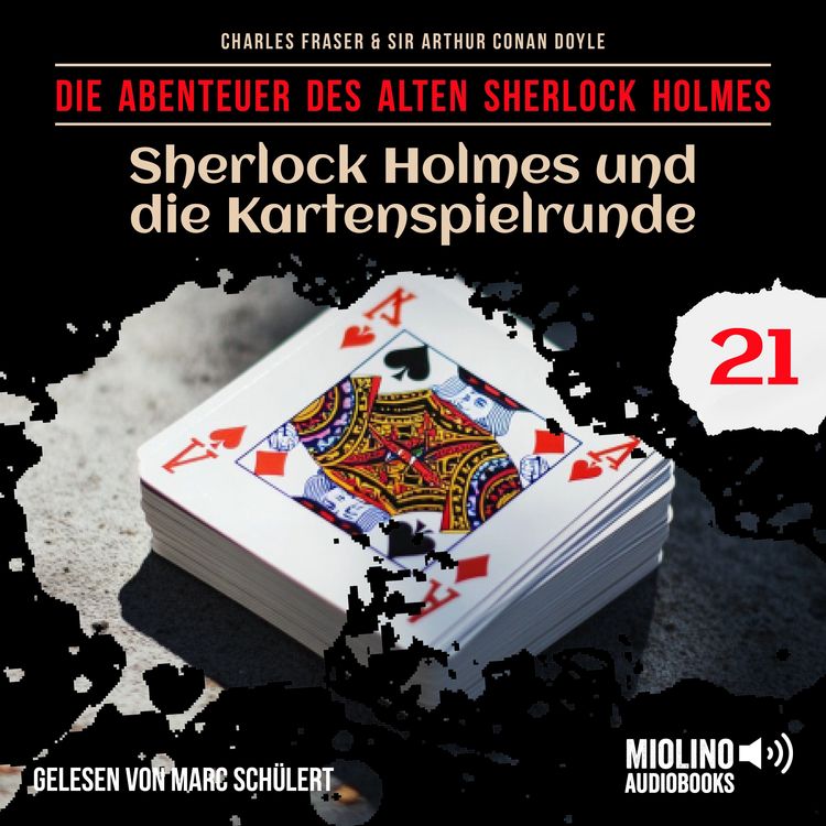Produktbild: Sherlock Holmes und die Kartenspielrunde (Die Abenteuer des alten Sherlock Holmes, Folge 21)