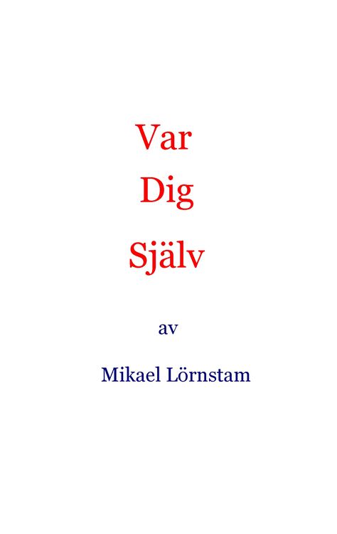 Produktbild: Var dig sj&auml;lv