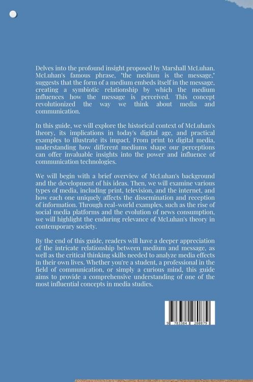 Produktbild: The Medium is the Message, Explained: A Guide to Understanding Media Effects