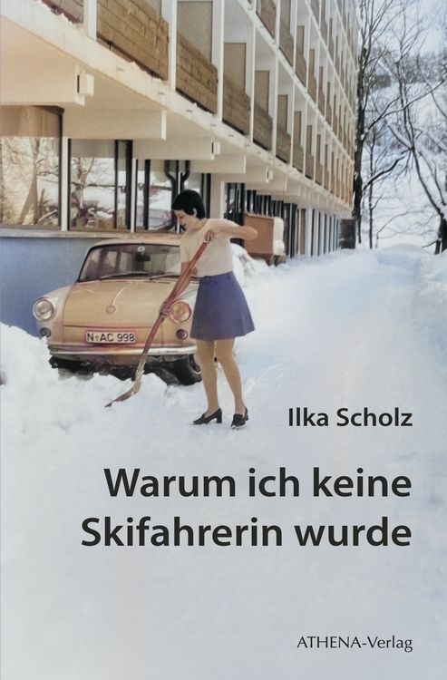 Produktbild: Warum ich keine Skifahrerin wurde