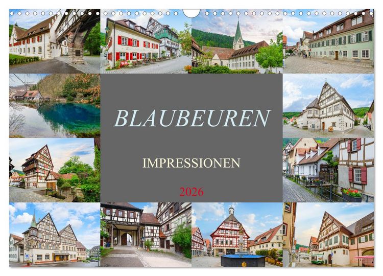 Produktbild: Blaubeuren Impressionen (Wandkalender 2026 DIN A3 quer), CALVENDO Monatskalender