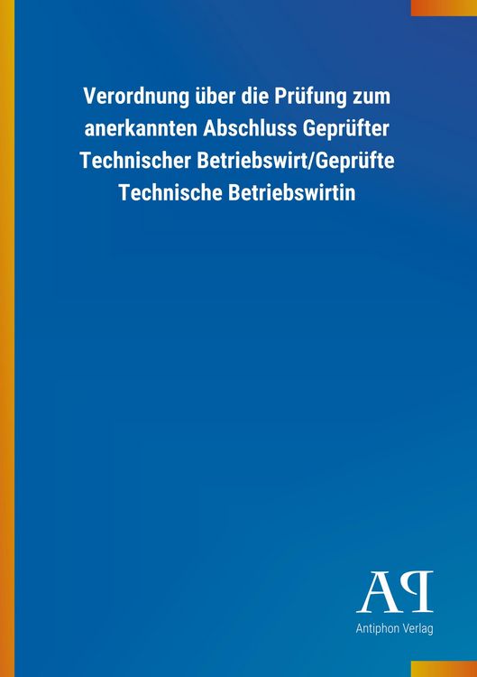 Produktbild: Verordnung &uuml;ber die Pr&uuml;fung zum anerkannten Abschluss Gepr&uuml;f