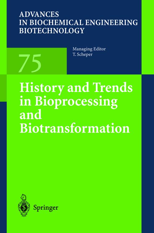 Produktbild: History and Trends in Bioprocessing and Biotransformation