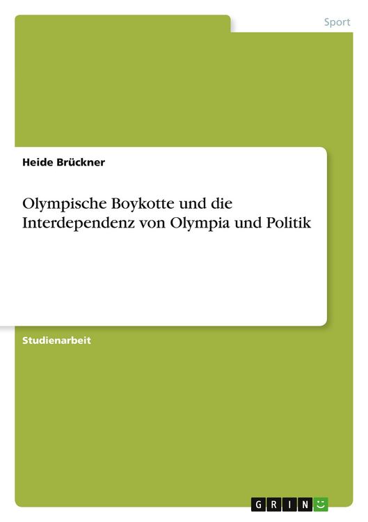 Produktbild: Olympische Boykotte und die Interdependenz von Olympia und Politik