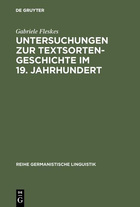 Produktbild: Untersuchungen zur Textsortengeschichte im 19. Jahrhundert