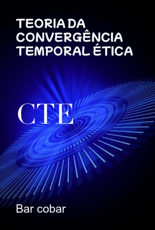 Produktbild: Teoria Da Converg&ecirc;ncia Temporal &Eacute;tica