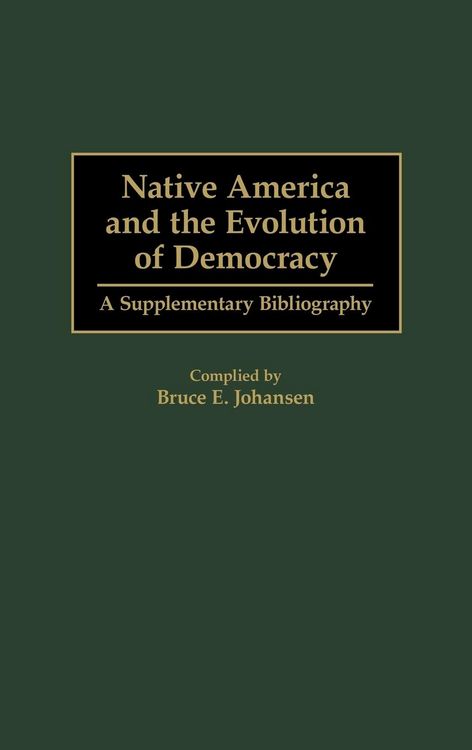 Produktbild: Native America and the Evolution of Democracy