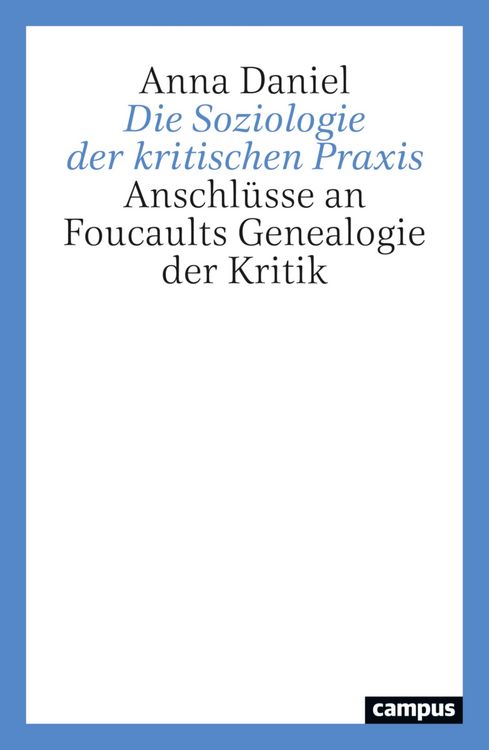 Produktbild: Die Soziologie der kritischen Praxis