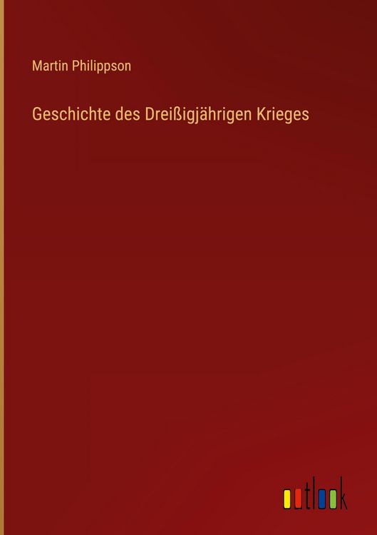 Produktbild: Geschichte des Drei&szlig;igj&auml;hrigen Krieges