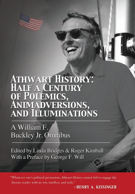 Produktbild: Athwart History: Half a Century of Polemics, Animadversions, and Illuminations