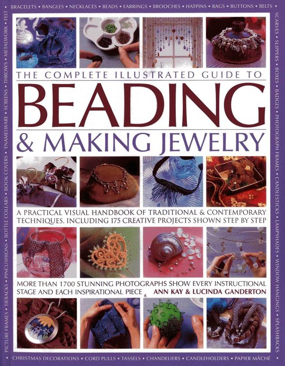 Produktbild: The Complete Illustrated Guide to Beading & Making Jewelry