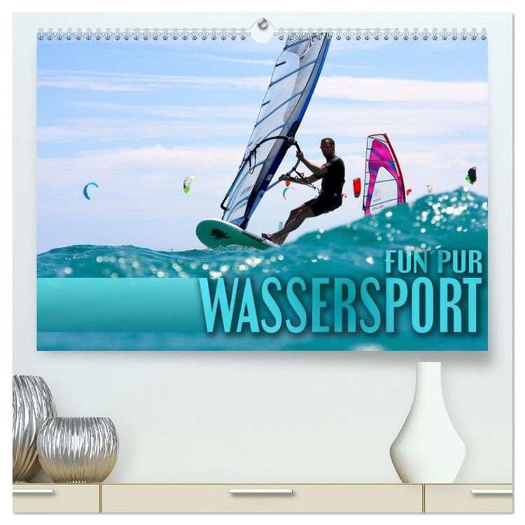 Produktbild: Wassersport - Fun pur (hochwertiger Premium Wandkalender 2026 DIN A2 quer), Kunstdruck in Hochglanz
