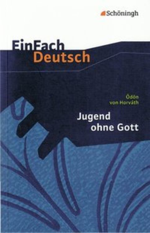 Bild vom Artikel Jugend ohne Gott. EinFach Deutsch Textausgaben vom Autor Anette Sosna