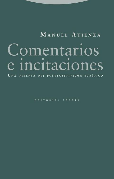 Produktbild: Comentarios e incitaciones : una defensa del postpositivismo jur&iacute;dico