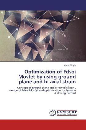 Produktbild: Singh, A: Optimization of Fdsoi Mosfet by using ground plane