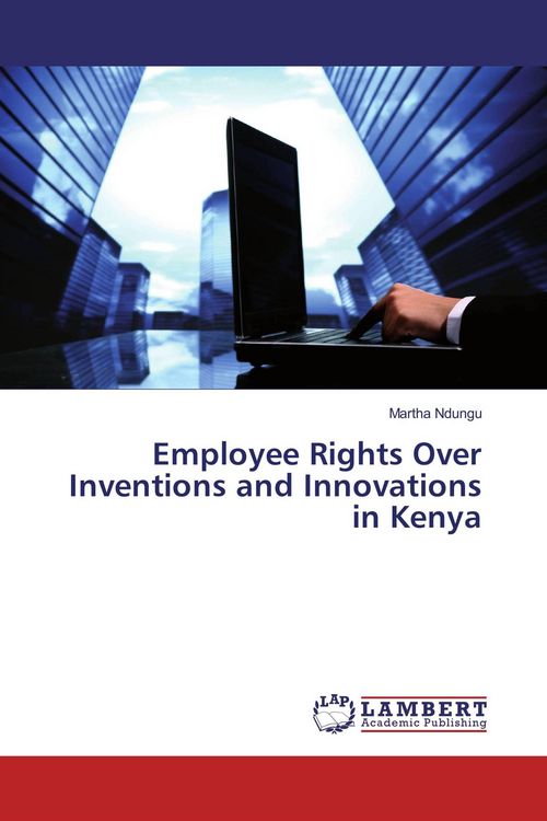 Produktbild: Employee Rights Over Inventions and Innovations in Kenya