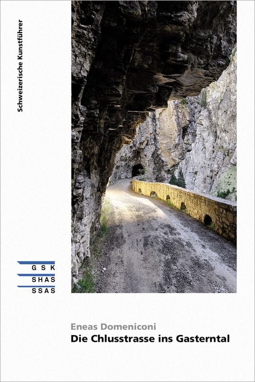 Bild vom Artikel Die Chlusstrasse ins Gasterntal vom Autor Eneas Domeniconi