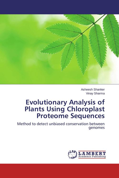 Produktbild: Evolutionary Analysis of Plants Using Chloroplast Proteome Sequences