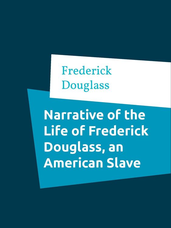 Produktbild: Narrative of the Life of Frederick Douglass, an American Slave