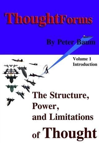 Produktbild: Thought Forms - The Structure, Power, and Limitations of Thought