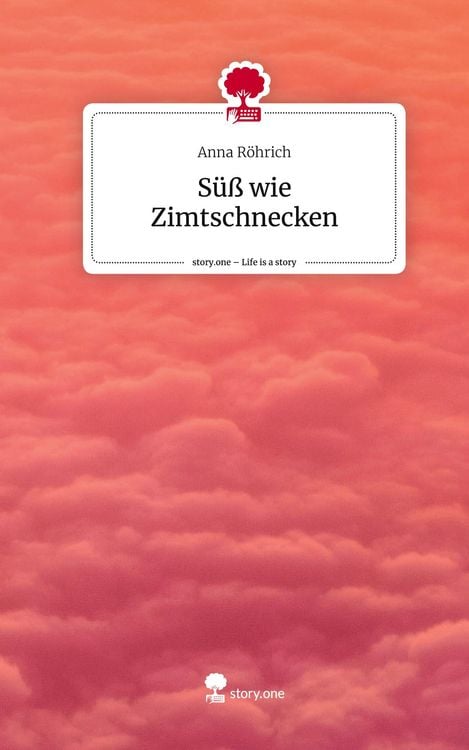 Produktbild: S&uuml;&szlig; wie Zimtschnecken. Life is a Story - story.one
