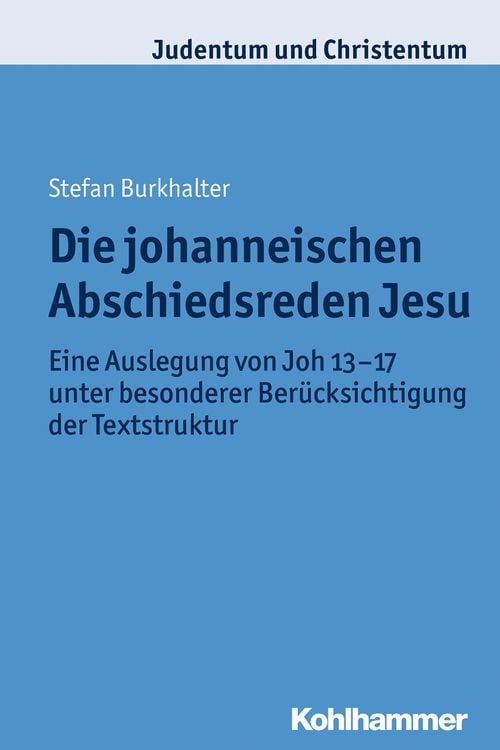Produktbild: Die johanneischen Abschiedsreden Jesu
