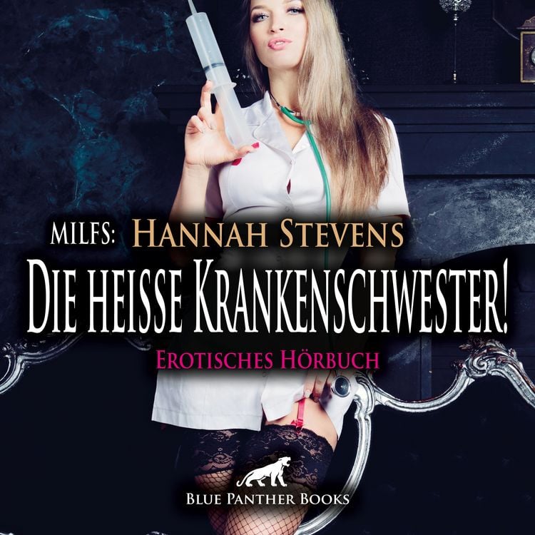 Produktbild: MILFS: Die heiße Krankenschwester! Erotische Geschichte / Erotik Audio Story / Erotisches Hörbuch