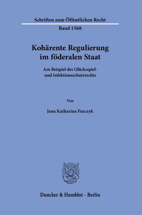 Produktbild: Koh&auml;rente Regulierung im f&ouml;deralen Staat