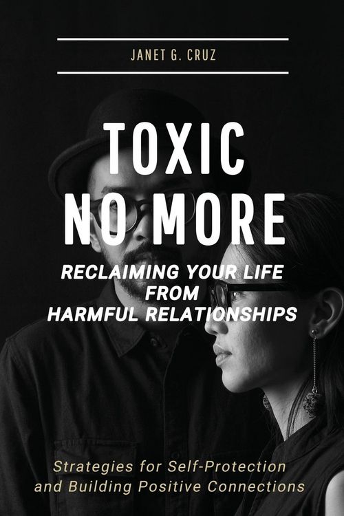 Produktbild: Toxic No More - Reclaiming Your Life from Harmful Relationships