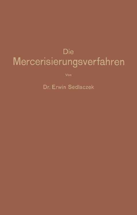 Produktbild: Die Mercerisierungsverfahren