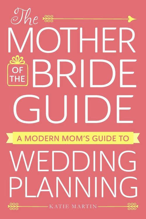 Produktbild: The Mother of the Bride Guide