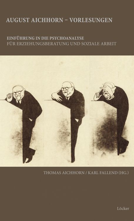 Produktbild: August Aichhorn - Vorlesungen zur Einf&uuml;hrung in die Psychoanalyse