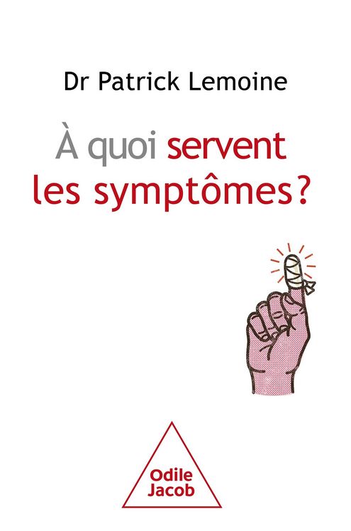 Produktbild: &Agrave; quoi servent les sympt&ocirc;mes ?