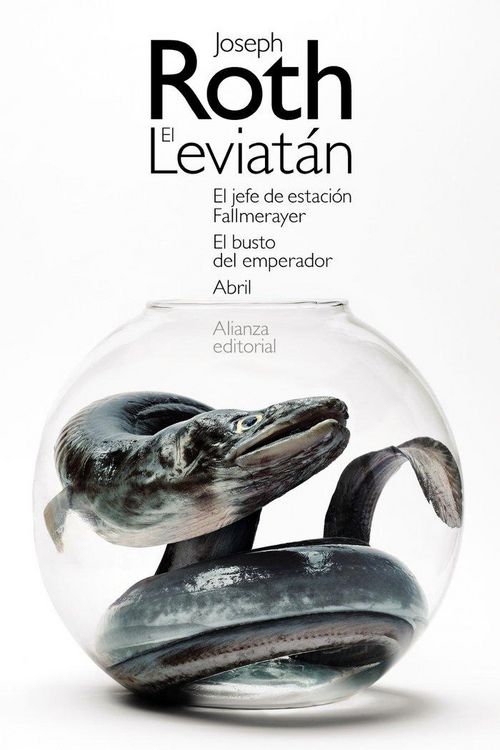 Produktbild: El Leviat&aacute;n ; El jefe de estaci&oacute;n Fallmerayer ; El busto del emperador ; Abril