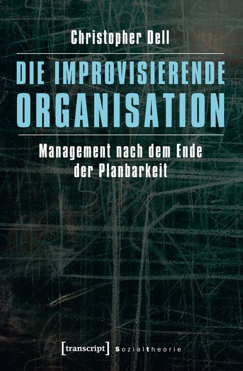 Produktbild: Die improvisierende Organisation