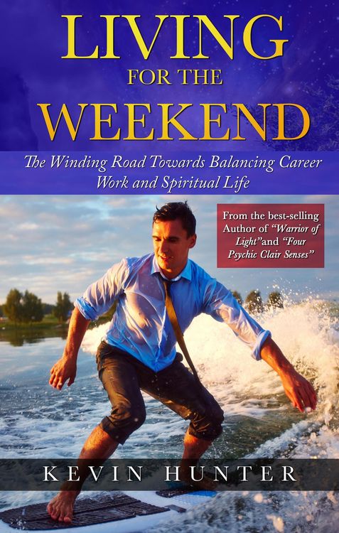 Produktbild: Living for the Weekend: The Winding Road Towards Balancing Career Work and Spiritual Life