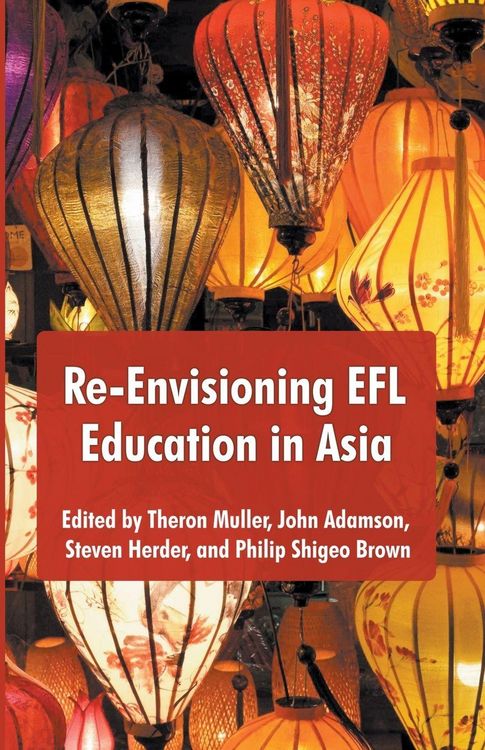Produktbild: Re-Envisioning EFL Education in Asia