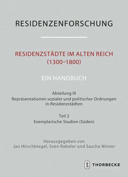 Produktbild: Residenzst&auml;dte im Alten Reich (1300&ndash;1800). Ein Handbuch