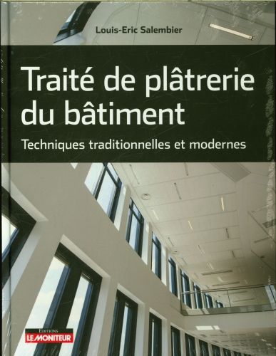 Produktbild: Trait&eacute; de pl&acirc;trerie du b&acirc;timent
