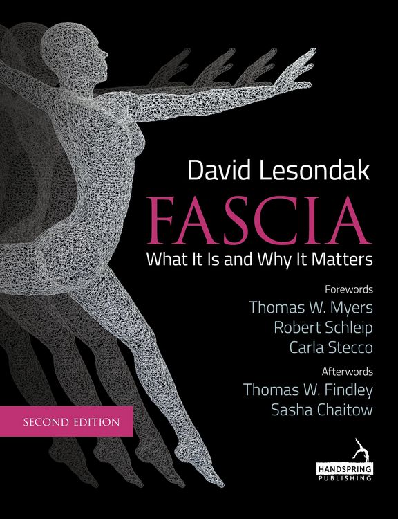 Produktbild: Fascia - What It Is, and Why It Matters, Second Edition