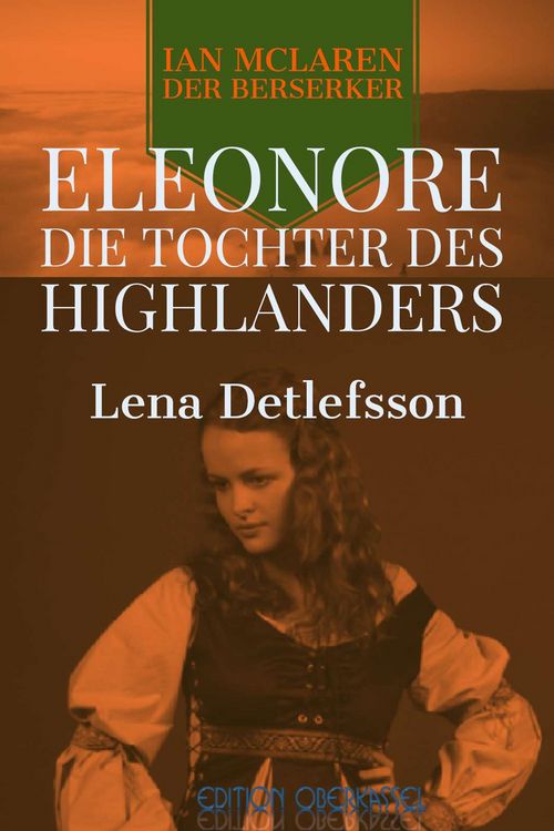 Produktbild: Eleonore - die Tochter des Highlanders
