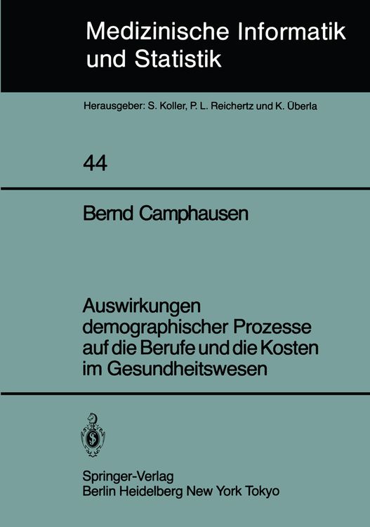 Produktbild: Auswirkungen demographischer Prozesse auf die Berufe und die Kosten im Gesundheitswesen