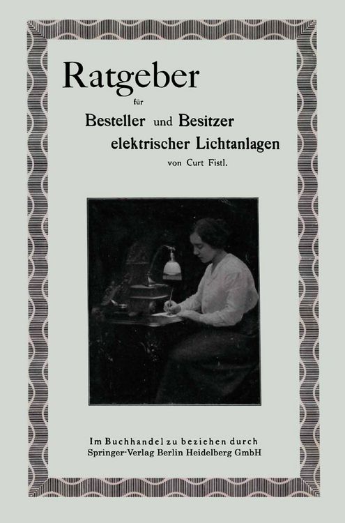 Produktbild: Ratgeber f&uuml;r Besteller und Besitzer elektrischer Lichtanlagen